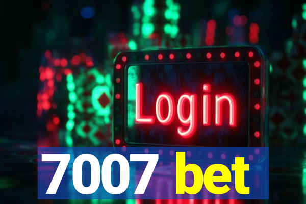 7007 bet